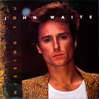 John Waite Missing You Single Cover