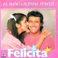 Al Bano & Romina Power - Felicità - Single Cover - 1982