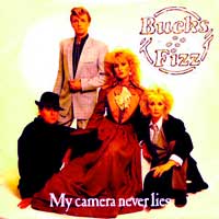 Bucks Fizz - My Camera Never Lies - Single Cover