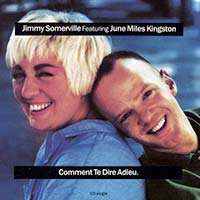 Jimmy Somerville & June Miles Kingston - Comment te dire adieu single cover