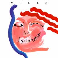 Yello - Of Course I'm Lying - Single Cover