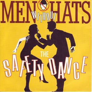 Men Without Hats - Safety Dance