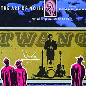 The Art of Noise feat. Duane Eddy - Peter Gunn - Single Cover