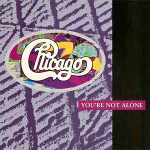 Chicago - You're Not Alone - Single Cover