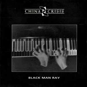 China Crisis Black Man Ray Single Cover