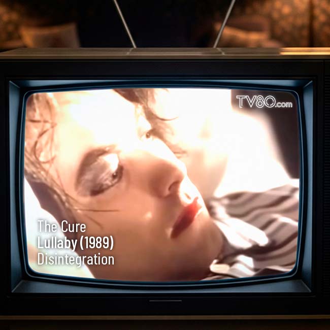 The Cure - Lullaby