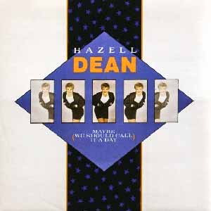 Hazell Dean Maybe We Should Call It A Day Single Cover