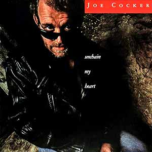 Joe Cocker Unchain My Heart Single Cover