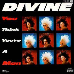Divine You Think You're A Man Single Cover