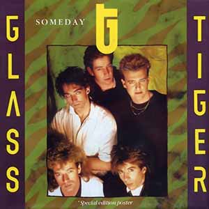 Glass Tiger Someday Single Cover