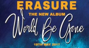 Erasure World Be Gone Album Cover 2017