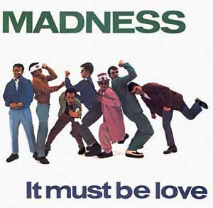 Madness - It Must Be Love - Single Cover