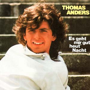 Thomas Anders - Es Geht Mir Gut Heut' Nacht - Single Cover