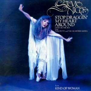 Stevie Nicks & Tom Petty and the Heartbreakers - Stop Draggin' My Heart Around - Single Cover