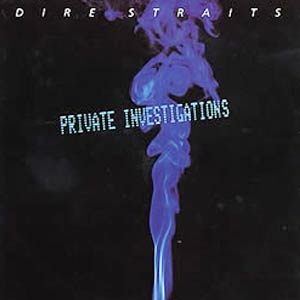 Dire Straits - Private Investigations - Single Cover