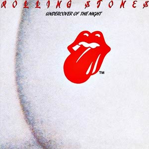 The Rolling Stones - Undercover Of The Night - Single Cover
