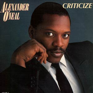 Alexander O'Neal - Criticize - Single Cover