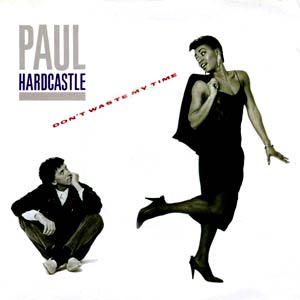 Paul Hardcastle - Don't Waste My Time - Single Cover