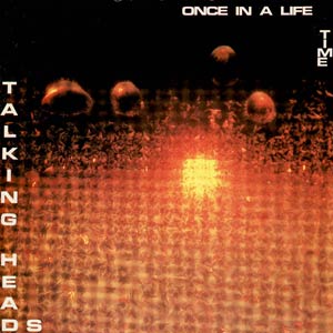 Talking Heads - Once in a Lifetime - Single cover