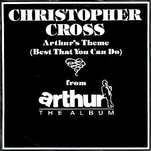 Christopher Cross - Arthur's Theme (Best That You Can Do) - Single Cover
