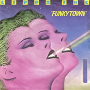 Lipps Inc Funky Town Single Cover