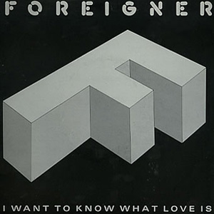 Foreigner I Want to Know What Love Is Single Cover