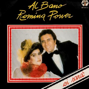 Al Bano and Romina Power Ci Sara single cover