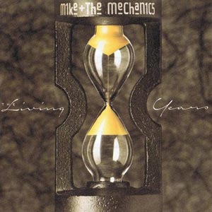 Mike + The Mechanics Living Years Single Cover