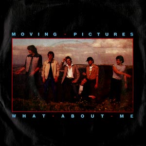Moving Pictures - What About Me - Single Cover