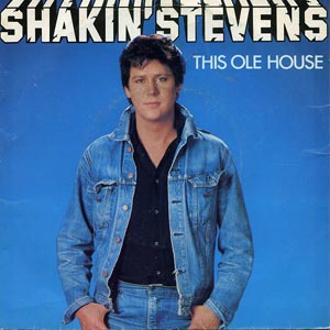 Shakin Stevens This Ole House Single Cover