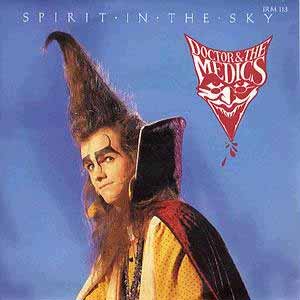 Doctor And The Medics Spirit In The Sky Single Cover
