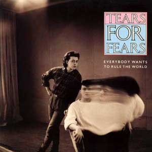 Tears For Fears Everybody Wants To Rule The World Single Cover