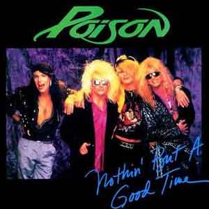 Poison - Nothin' But A Good Time - Single Cover