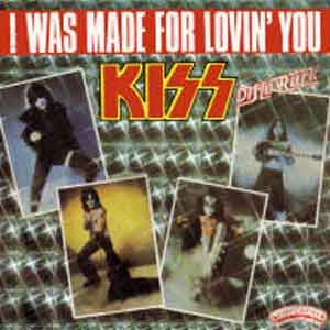 Kiss - I Was Made For Lovin' You - Single Cover