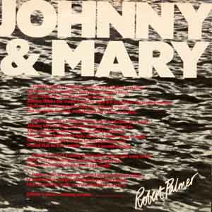 Robert Palmer - Johnny and Mary - Single Cover