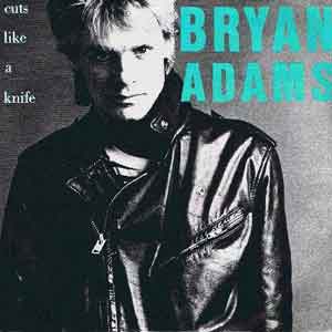 Bryan Adams - Cuts Like A Knife - Single Cover